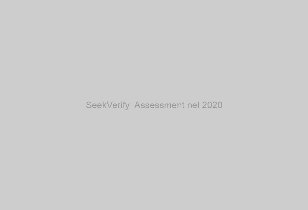 SeekVerify  Assessment nel 2020
